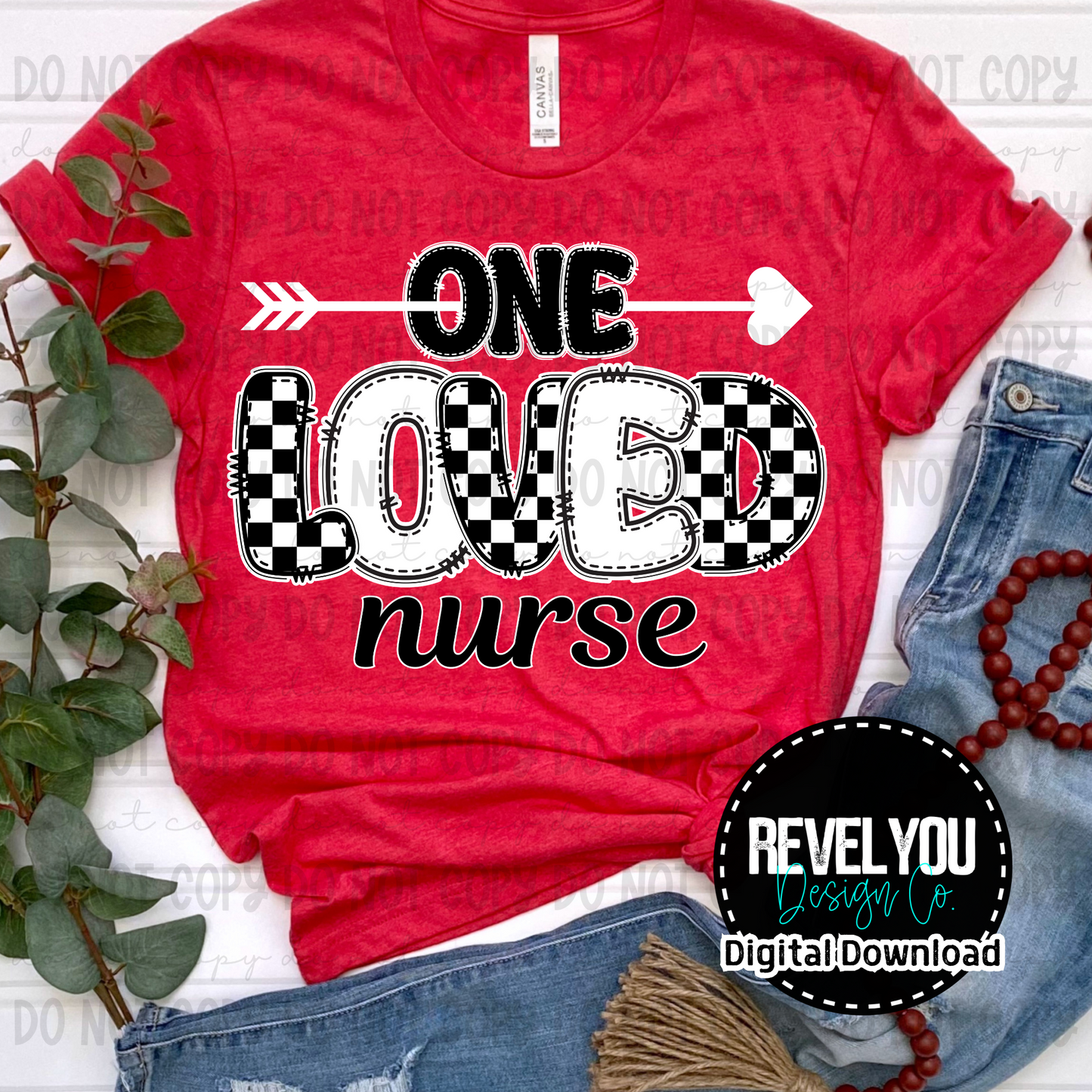 One Loved Nurse - PNG