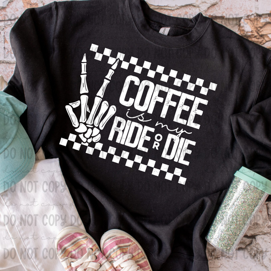 Coffee Is My Ride Or Die - PNG