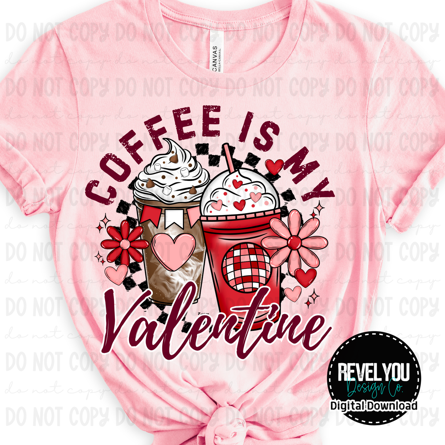 Coffee Is My Valentine - PNG