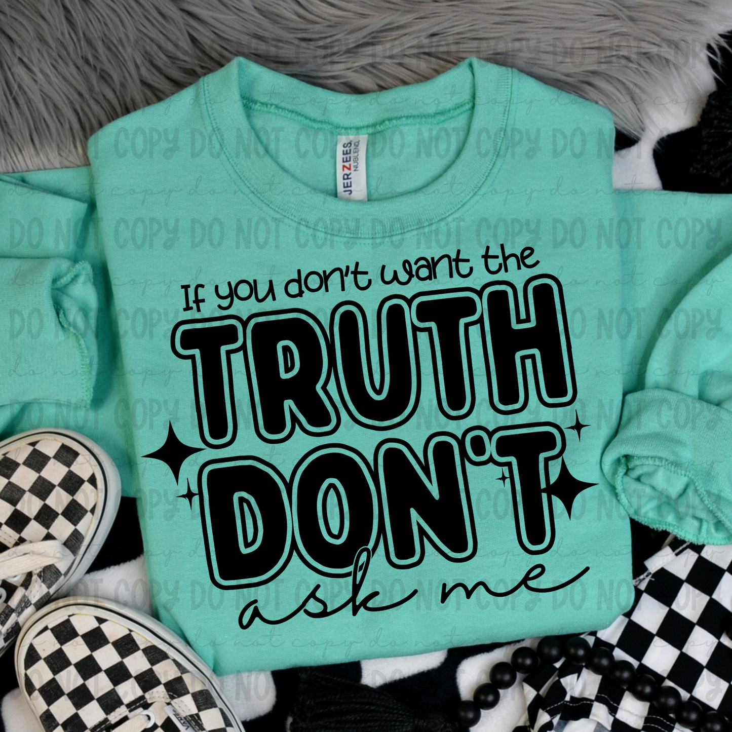 If You Don't Want The Truth B/W Set  - PNG