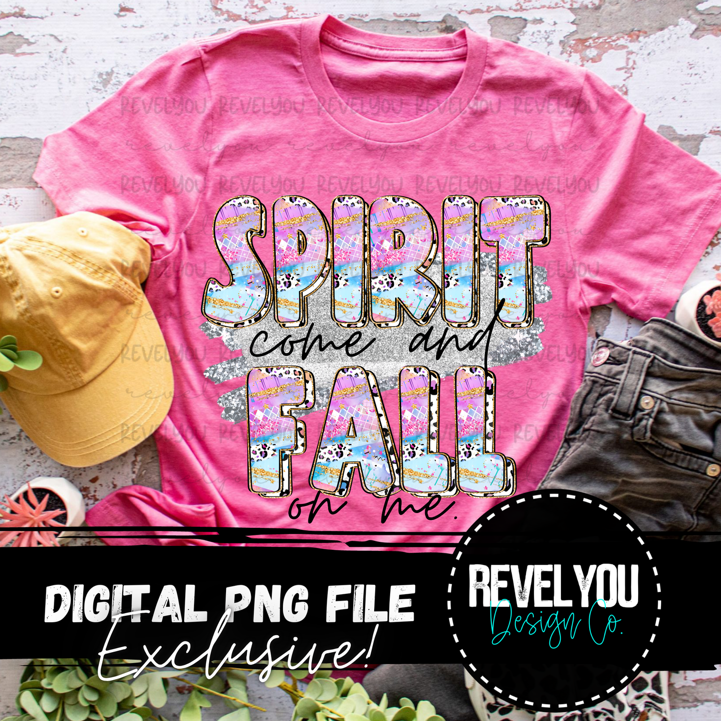 Spirit Come And Fall On Me - PNG - EXCLUSIVE to 1 VENDOR!