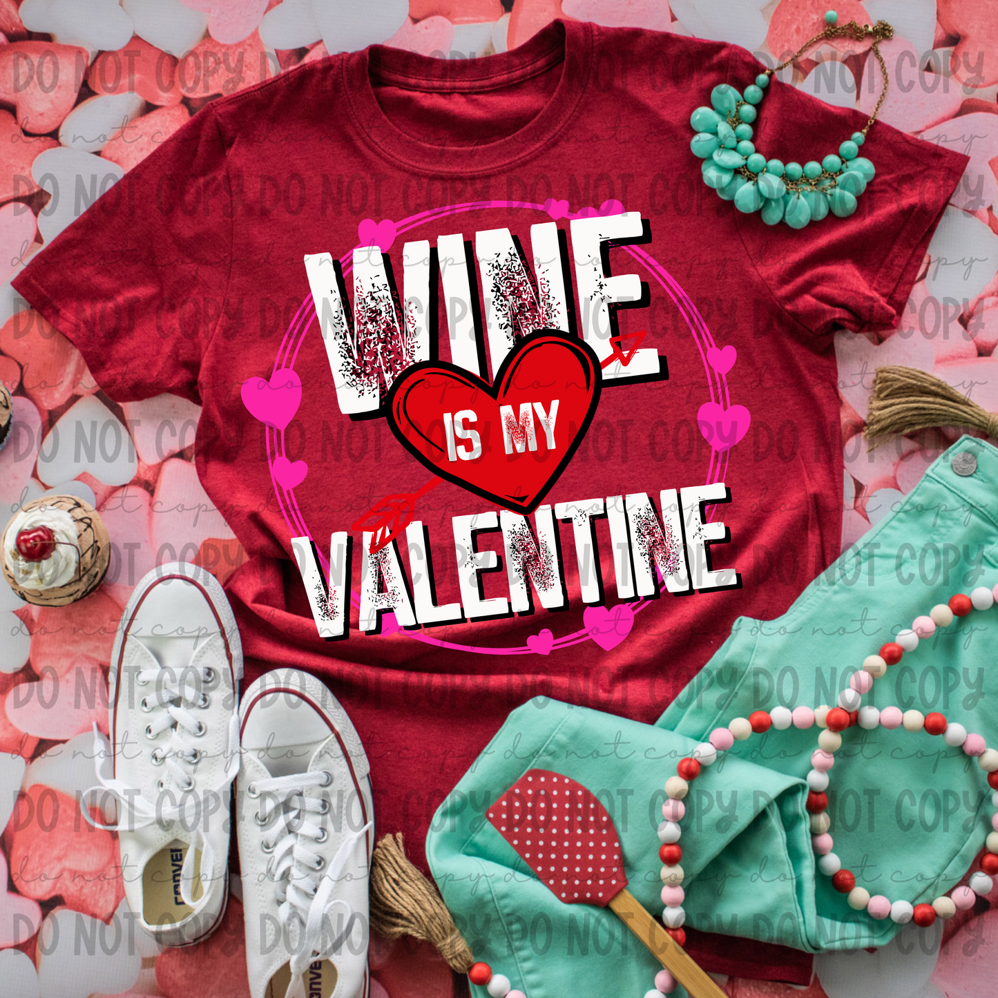 Wine Is My Valentine - PNG